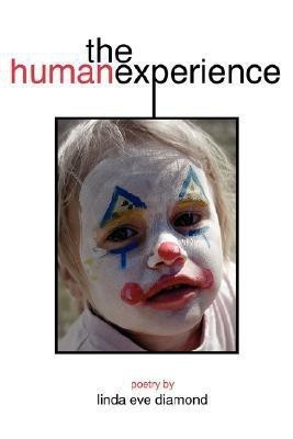 The Human Experience(English, Paperback, Diamond Linda Eve)
