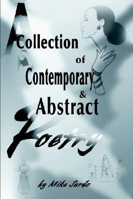 A Collection of Contemporary and Abstract Poetry(English, Hardcover, Sardo Michael A)