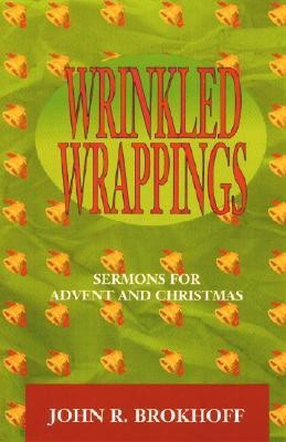 Wrinkled Wrappings(English, Paperback, Brokhoff John R)
