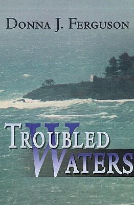 Troubled Waters(English, Paperback, Ferguson Donna J)