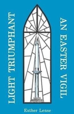 Light Triumphant(English, Paperback, Lense Esther)