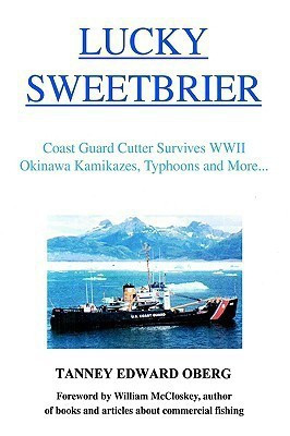 Lucky Sweetbrier(English, Paperback, Oberg Tanney Edward)