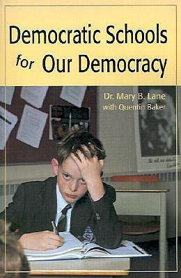 Democratic Schools for Our Democracy(English, Paperback, Lane Mary B)