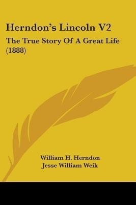 Herndon's Lincoln V2(English, Paperback, Herndon William H)