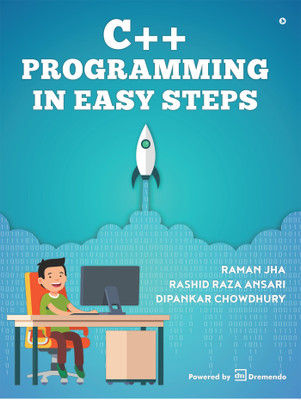 C++ PROGRAMMING IN EASY STEPS(English, Paperback, Rashid Raza Ansari, Dipankar Chowdhury, Raman Jha)