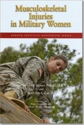 Musculoskeletal Injuries in Military Women(English, Paperback, Springer Barbara A)