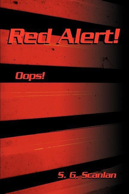 Red Alert!(English, Paperback, Scanlan S G)