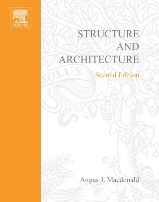 Structure and Architecture(English, Electronic book text, MacDonald Angus J)
