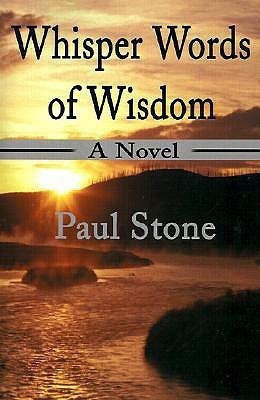 Whisper Words of Wisdom(English, Paperback, Stone Paul)