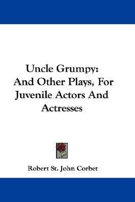 Uncle Grumpy(English, Paperback, Corbet Robert St John)