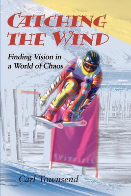 Catching the Wind(English, Paperback, Townsend Carl)