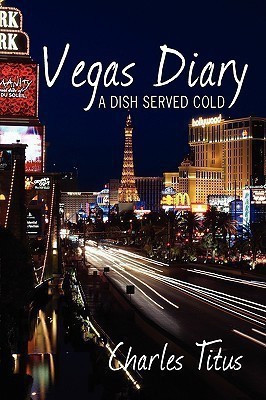 Vegas Diary(English, Paperback, Titus Charles)