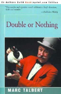 Double or Nothing(English, Paperback, Talbert Marc)