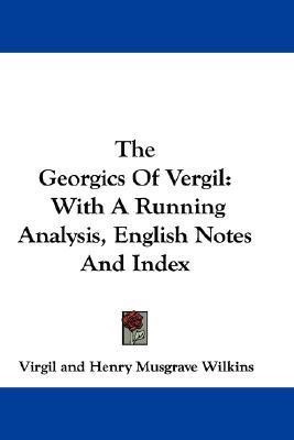 The Georgics Of Vergil(English, Paperback, Virgil)