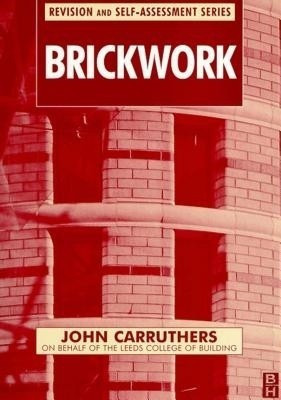 Brickwork(English, Electronic book text, Carruthers John)