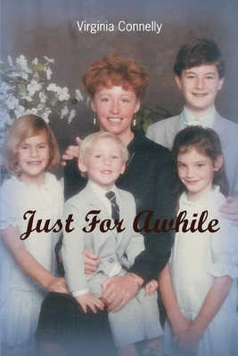 Just for Awhile(English, Paperback, Connelly Virginia)