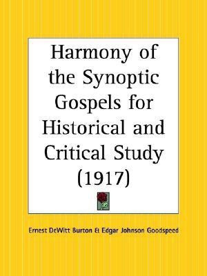 Harmony of the Synoptic Gospels for Historical and Critical Study (1917)(English, Paperback, Burton E.De Witt)