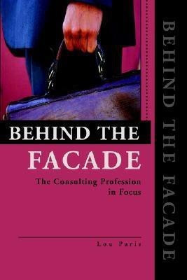 Behind the Facade(English, Paperback, Paris Lou L)