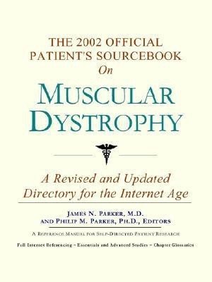 The 2002 Official Patient's Sourcebook on Muscular Dystrophy(English, Paperback, unknown)