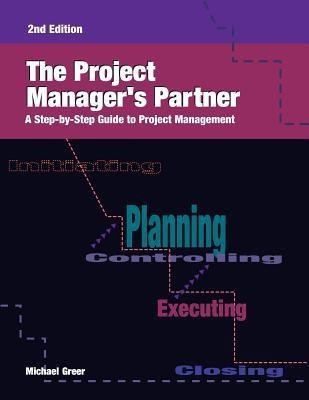 The Project Manager's Partner, 2nd Edition(English, Paperback, Greer Michael)