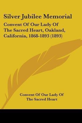 Silver Jubilee Memorial(English, Paperback, Convent of Our Lady of the Sacred Heart)