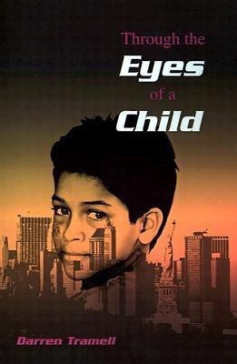 Through the Eyes of a Child(English, Paperback, Tuck William Powell)
