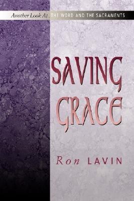 Saving Grace(English, Paperback, Lavin Ron)