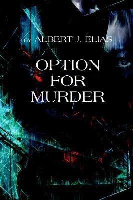 Option for Murder(English, Paperback, Elias Albert J)