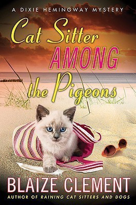 Cat Sitter Among the Pigeons(English, Hardcover, Clement Blaize)
