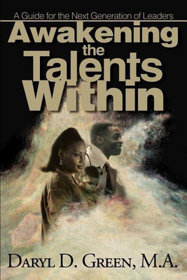 Awakening the Talents Within(English, Paperback, Green Daryl D)