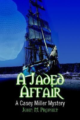 A Jaded Affair(English, Paperback, Prophet John M)