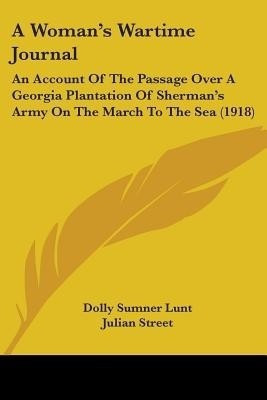 A Woman's Wartime Journal(English, Paperback, Lunt Dolly Sumner)