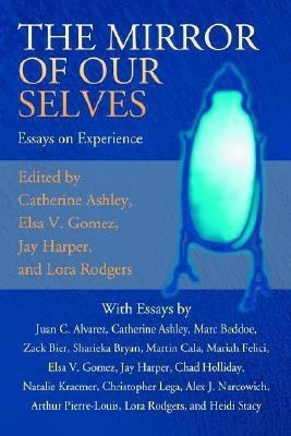 The Mirror of Our Selves(English, Paperback, Florida Gulf Coast University's Spring 2)
