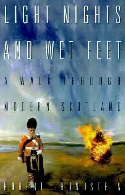 Light Nights and Wet Feet(English, Paperback, Grundstein Robert H)