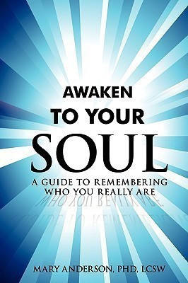 Awaken To Your Soul(English, Paperback, Anderson Lcsw Mary PhD)
