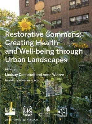 Restorative Commons: Creating Health and Well-Being Through Urban Landscapes(English, Paperback, unknown)