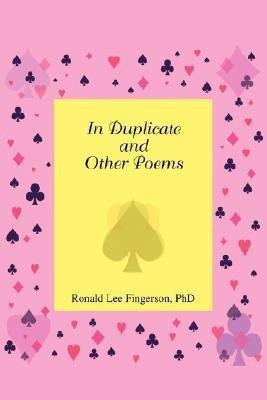 In Duplicate and Other Poems(English, Paperback, Fingerson Ronald Lee)