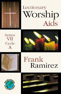 Lectionary Worship Aids series VII, Cycle A(English, Paperback, Ramirez Frank)