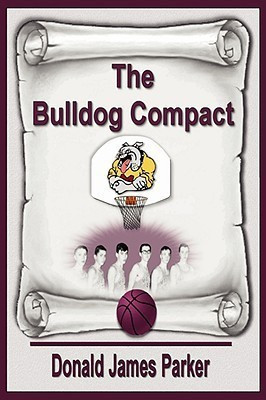 The Bulldog Compact(English, Paperback, Parker Donald James)