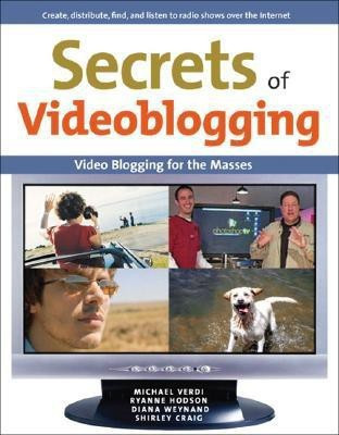 Secrets of Videoblogging(English, Paperback, Verdi Michael)