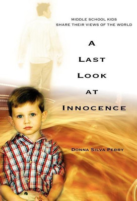 A Last Look at Innocence(English, Hardcover, Perry Donna Silva)