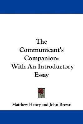 The Communicant's Companion(English, Paperback, Henry Matthew)