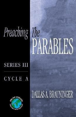 Preaching the Parables(English, Paperback, Brauninger Dallas A)