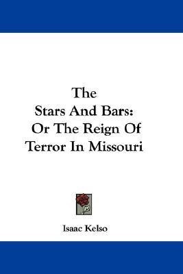 The Stars And Bars(English, Paperback, Kelso Isaac)