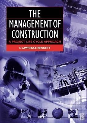 The Management of Construction(English, Electronic book text, Bennett F Lawrence)