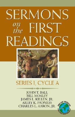 Sermons on the First Readings(English, Paperback, Ball John T Jr)