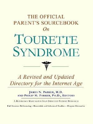 The Official Parent's Sourcebook on Tourette Syndrome(English, Paperback, Icon Health Publications)