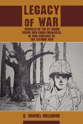 Legacy of War(English, Paperback, Melchior D Samuel)