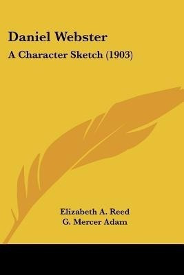 Daniel Webster(English, Paperback, Reed Elizabeth a)