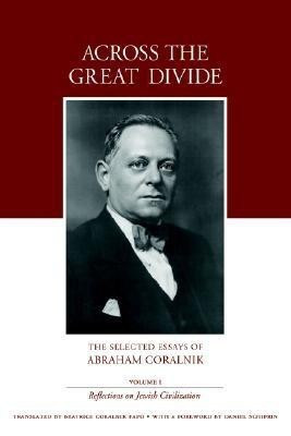 Across the Great Divide(English, Paperback, Coralnik Abraham)